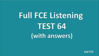 Full B2 First FCE Listening Test 64 with Answers