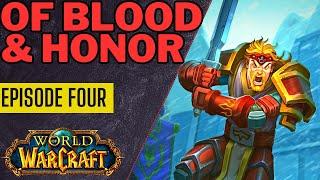 Of Blood and Honor Warcraft Novel by Chris Metzen - Episode Four