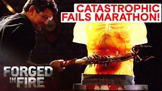 CRAZIEST CATASTROPHIC FAILURES OF ALL TIME  Forged in Fire