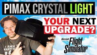 10 REASONS to UPGRADE to PIMAX Crystal LIGHT - A Flight Simmers Perspective  MSFS & DCS World