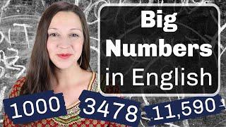 How to Say BIG NUMBERS in English