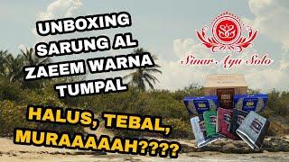 Unboxing Sarung Al Zaeem Warna Tumpal  MMR Warna - Sinar Ayu Solo #sarung #sarungmurah #alzaeem