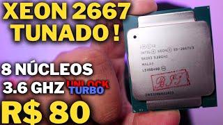 O MELHOR XEON PARA JOGOS SÓ QUE TUNADO ? TESTANDO O XEON 2667 COM DESBLOQUEIO  DO TURBO BOOST ...