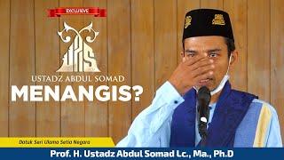 TERBARU USTADZ ABDUL SOMAD MENANGIS?