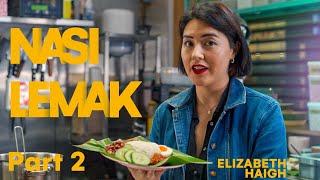 Nasi lemak...the video I promised  Elizabeth Haigh