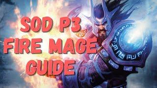 SOD Phase 3 Fire Mage Guide  Talents Runes Rotation  Beginners Guide