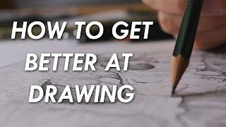 How to get BETTER at DRAWING - 6 things you NEED to know.