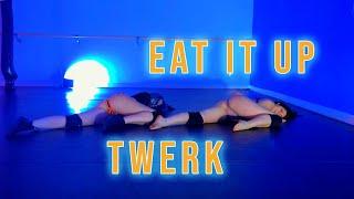 Kali - Eat It Up  Twerk Choreo  Sav The Booty Queen & Ashley Jolly