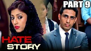 Hate Story 2012 Part - 9 l Bollywood Full Hindi Movie  Paoli Dam Nikhil Dwivedi Gulshan Devaiya