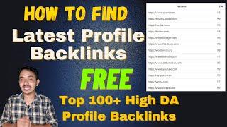 How to Find Latest Profile Backlinks Sites list 2021-22  Do-Follow Backlinks  DA 90+ Backlinks