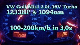 Brutal Golf MK2 1233HP 16V Turbo Acceleration from 100-200kmh in 30s