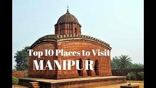 Top 10 Places To Visit In Manipur