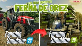 FARMING SIMULATOR 25 - Ne-am mutat in HUTAN PANTAI si am inceput o FERMA DE OREZ  EPISODUL 1