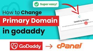 How to change primary domain in godday cPanel 2024  Initial Solution