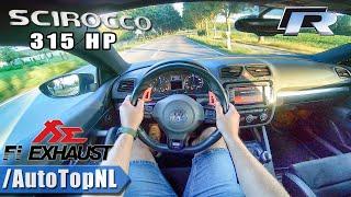 VW Scirocco R 2.0 TSI 315HP FI Exhaust LOUD POV Test Drive by AutoTopNL