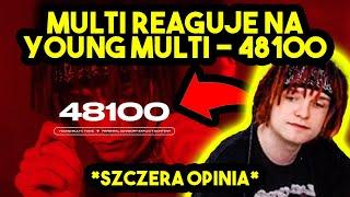 MULTI reaguje na YOUNG MULTI - 48100 *szczera opinia*