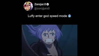 Luffy Enters God Speed Mode  When Luffy Gets Really Angry