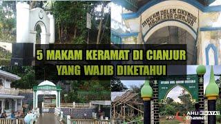 VIRAL.. 5 MAKAM KERAMAT DI CIANJUR Yang Harus Di Kunjungi