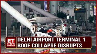 Delhi Airport Terminal 1 Roof Collapse Disrupts Flight OperationsServices Shifted to Terminal 2 & 3