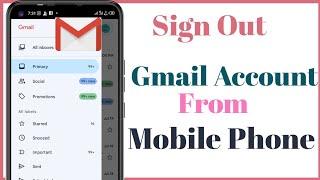 How To Sign Out From Gmail on Mobile Phone  Log Out From Gmail on Android Phone