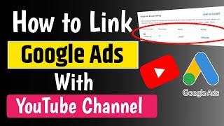 Google Ads Account Linking Youtube 2023  How To Link Google Ads With Youtube