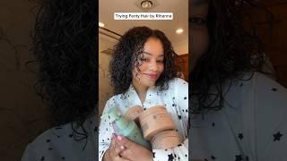 Trying Fenty Hair by Rihanna on Curly Hair