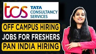 TCS Recruitment 2022  Fresher Jobs  TCS Off Campus Drive 2022  TCS Job Vacancy 2022  TCS Jobs