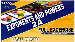 Exponents and Powers  Class 8th Math Full Exercise 2A   R.S.Aggarwal Math  ICSE MATH