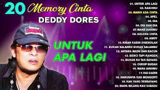 20 MEMORY CINTA DEDDY DORES - Untuk Apa lagi Kasihku #dpmevergreen