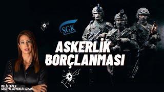 Askerlik borçlanması nedir? Askerlik borçlanması nasıl yapılır?