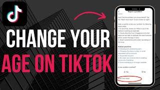 How to Change Your Age on TikTok 2024