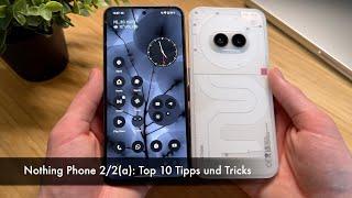 Nothing Phone 22a Top 10 Tipps und Tricks