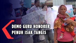 Demo Guru Honorer Sambil Menangis Penuh Kemarahan dan Hampir Rusuh Ada Pungli di Dinas Pendidikan