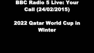 2022 Qatar World Cup - Decision to Stage it in Winter Your Call