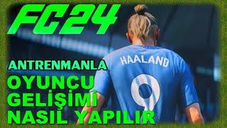 Oyuncu gelişimi nasıl yapılır? Antrenmanla oyuncu nasıl gelişir? Gelişim rehberi bizlerle EA FC 24