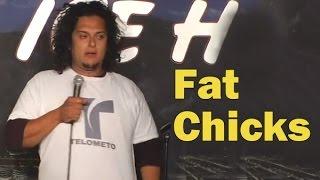 Felipe Esparza - Fat Chicks Stand Up Comedy