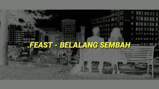 .Feast - Belalang Sembah Unofficial lirik video