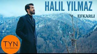 Halil Yılmaz - Efkarlı