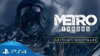 Metro Exodus  Artyom’s Nightmare   PS4