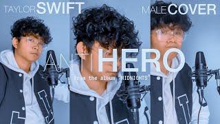 Anti Hero - Taylor Swift Male Cover