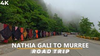 Nathia Gali to Murree Road Trip 2024  Pakistan 4K