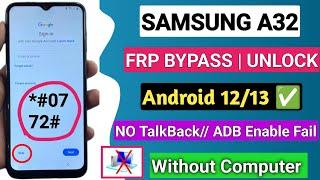 Samsung A32 FRP Bypass Android 13 Without PC  New Method 2024 - TalkBack Not Working