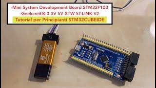 Tutorial per principianti nell uso di  STM32CubeIDE  per programmare un microcontrollore