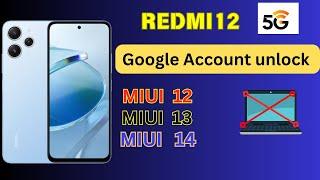 Redmi 12 FRP Bypass MIUI 14  Activity Launcher Google Assistant Not Working  MIUI 14 Redmi 12