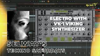 Making Electro with VK-1 Viking Synthesizer  Selways Techno Saturdays