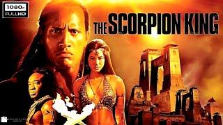 The Scorpion King 2002 Full HD English Movie  Dwayne Johnson Kelly  Full Film Review In English