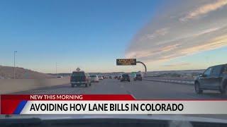 How to avoid HOV lane bills in Colorado