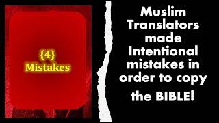 Embarrassed by their text Muslim Translators copied the BIBLE #09