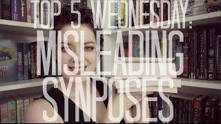 Most Misleading Synopses  Top 5 Wednesday