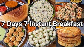 7 Days  7 Instant & Healthy Breakfast Recipes in 10 Mins  Easy Instant South Indian Breakfast Idea